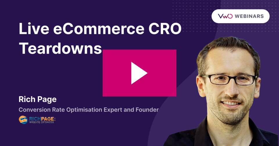 A VWO webinar on eCommerce teardown